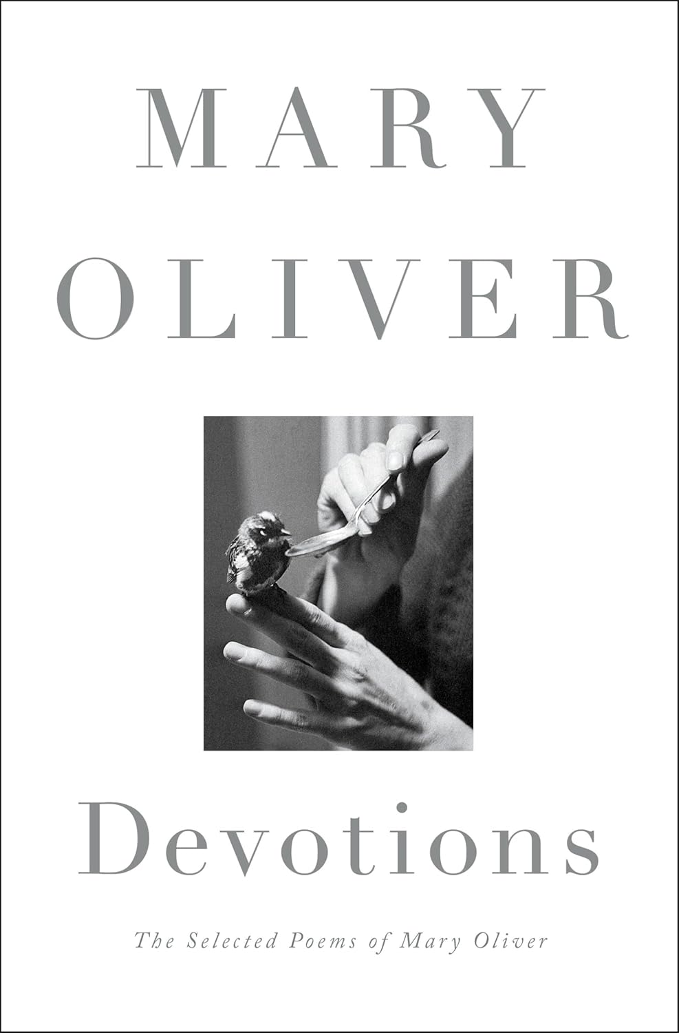 Devotions- The Selected Poems of Mary Oliver