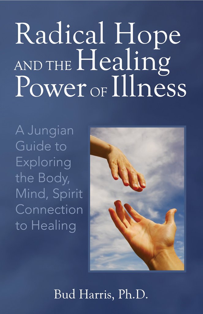 Radical Hope and the Healing Power of Illness