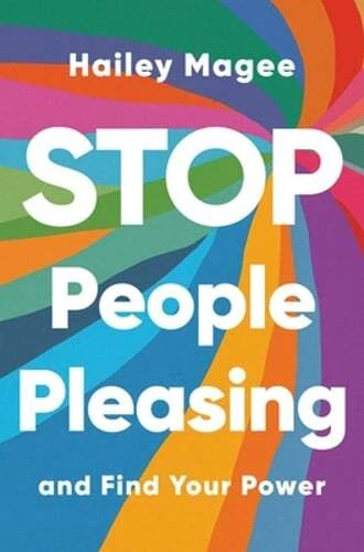 -Stop People Pleasing (Magee)