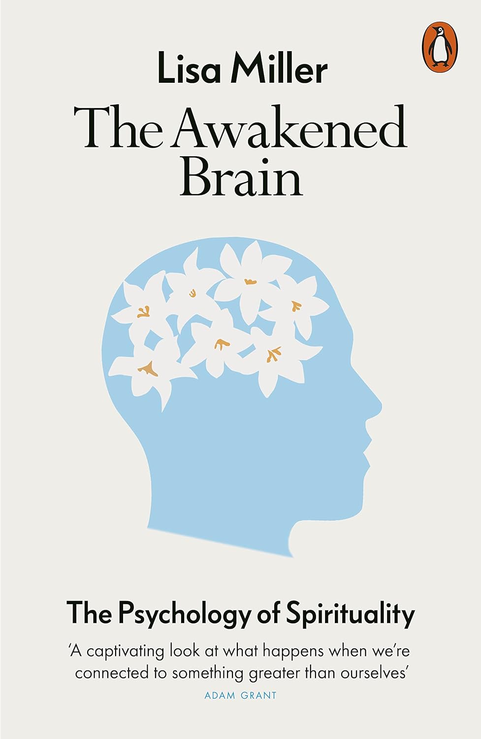 The Awakened Brain- The Psychology of Spirituality
