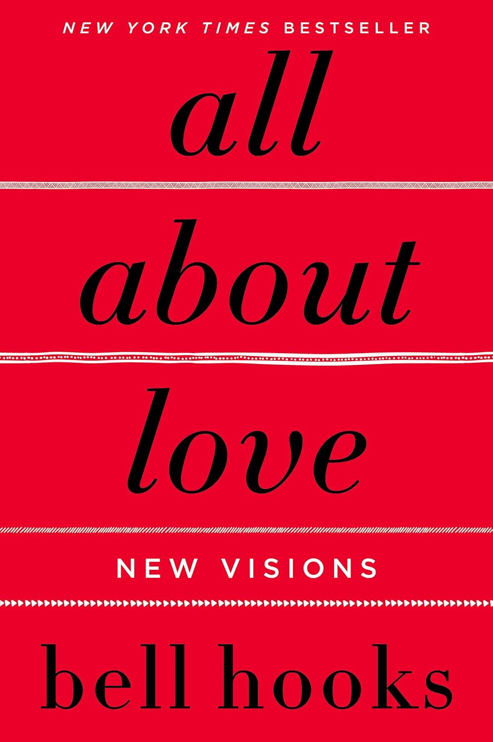 All About Love- New Visions